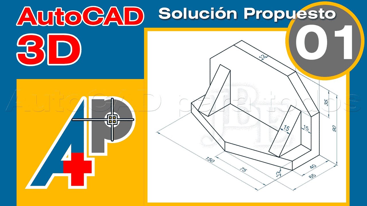 Modelado 3D AutoCAD - Solución Propuesto 01
