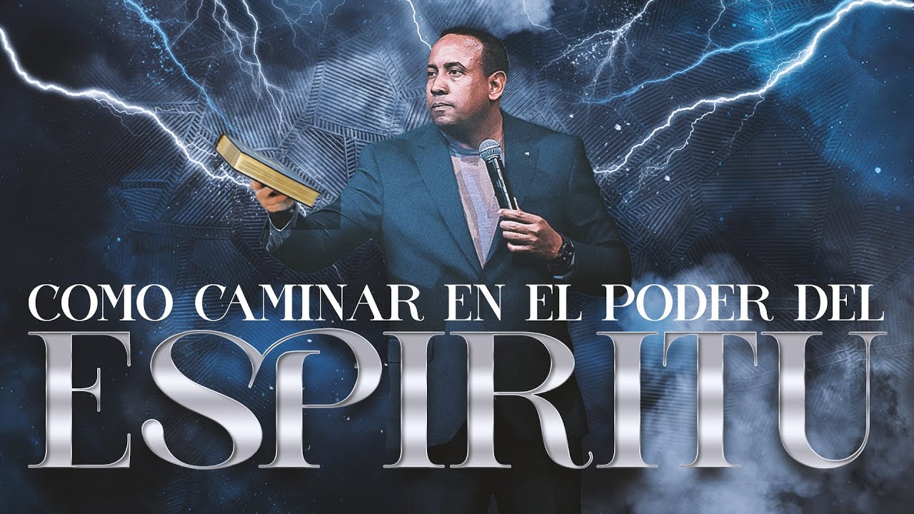 COMO CAMINAR EN EL PODER DEL ESPIRITU | Pastor Juan Carlos Harrigan