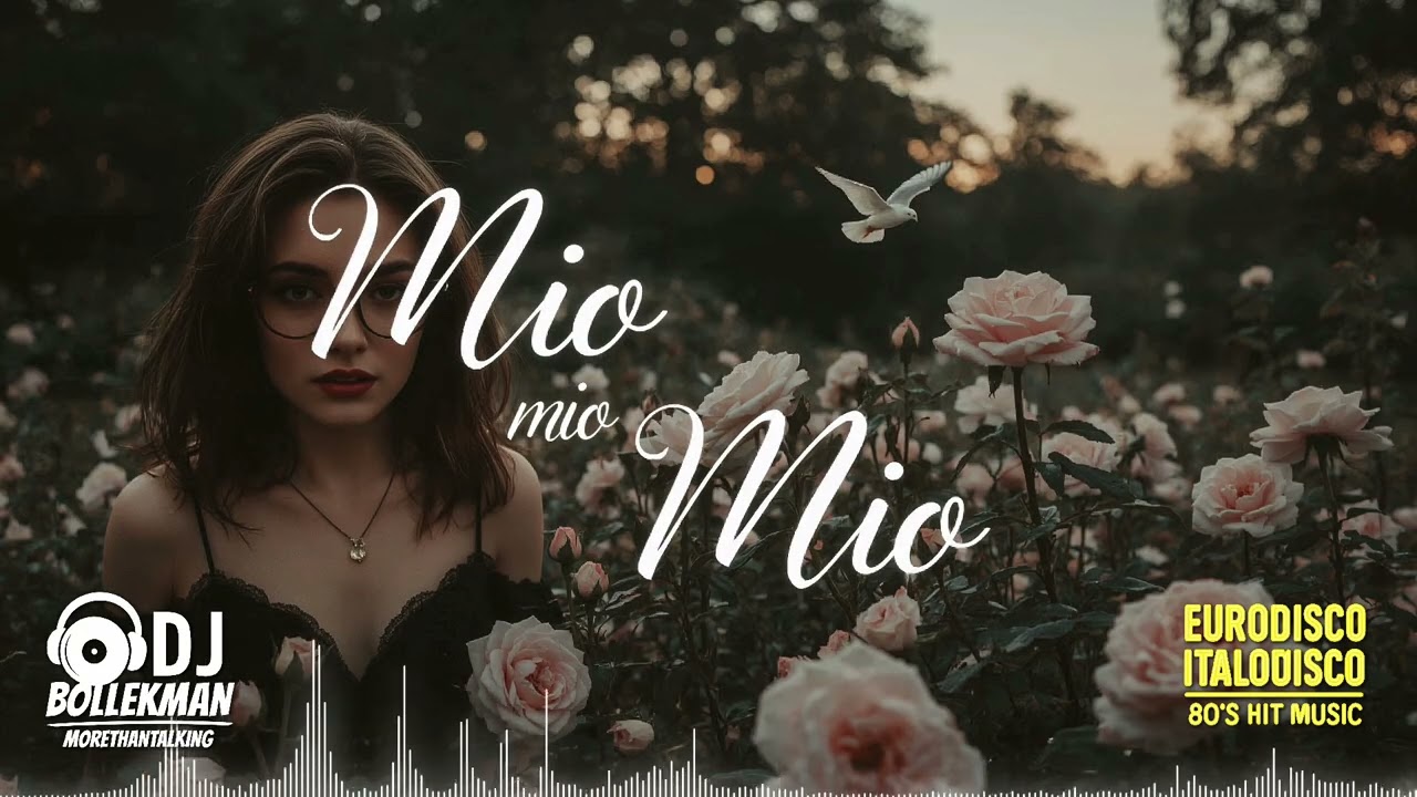 Mio mio Mio 🌹✨ – 80s Eurodisco & Italodisco Classic