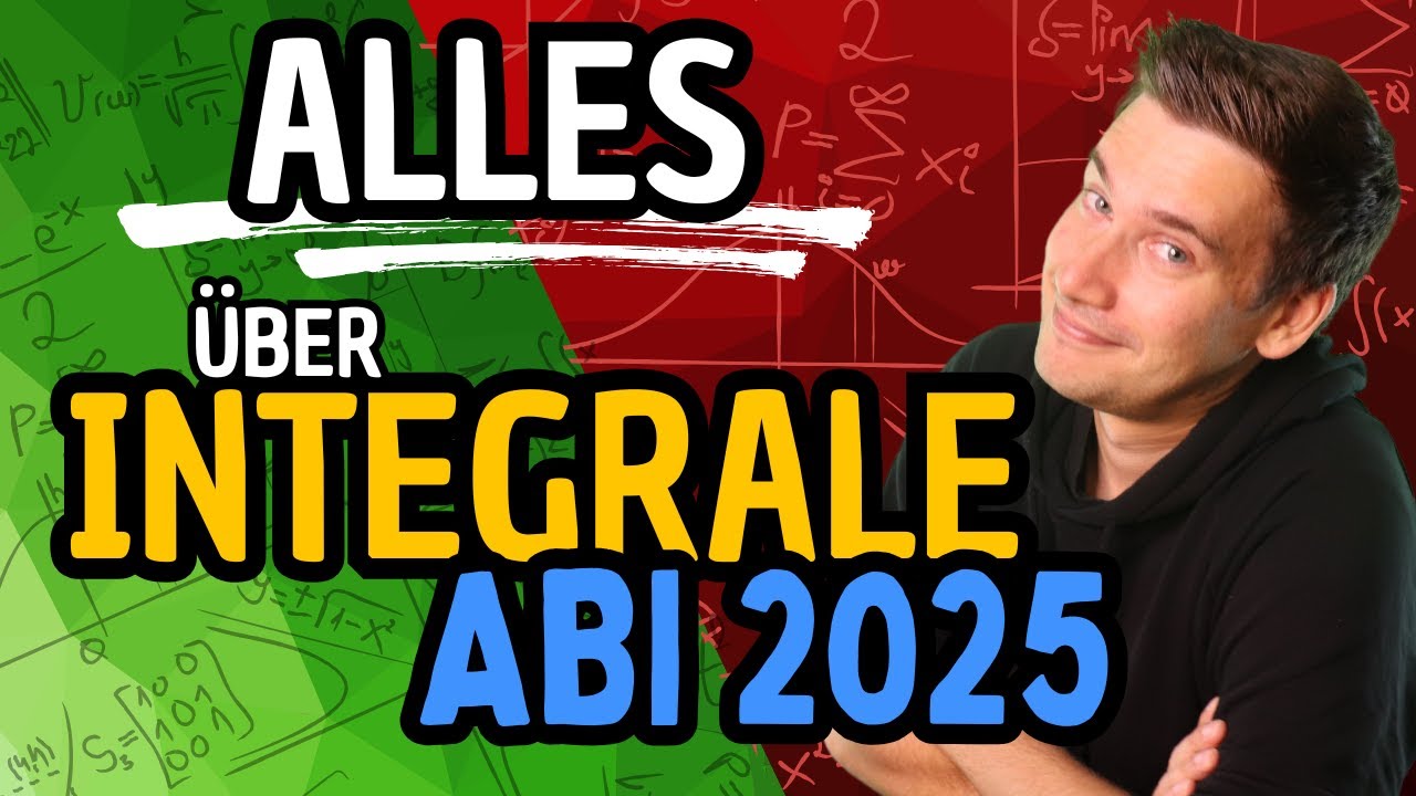 INTEGRALRECHNUNG: komplette Zusammenfassung | Mathe Abi 2025: Integrale