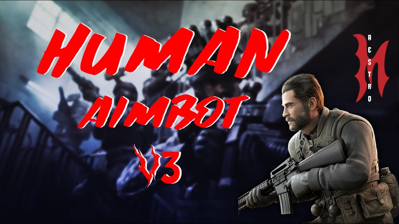 Human Aimbot V3 | فلكات كود MW