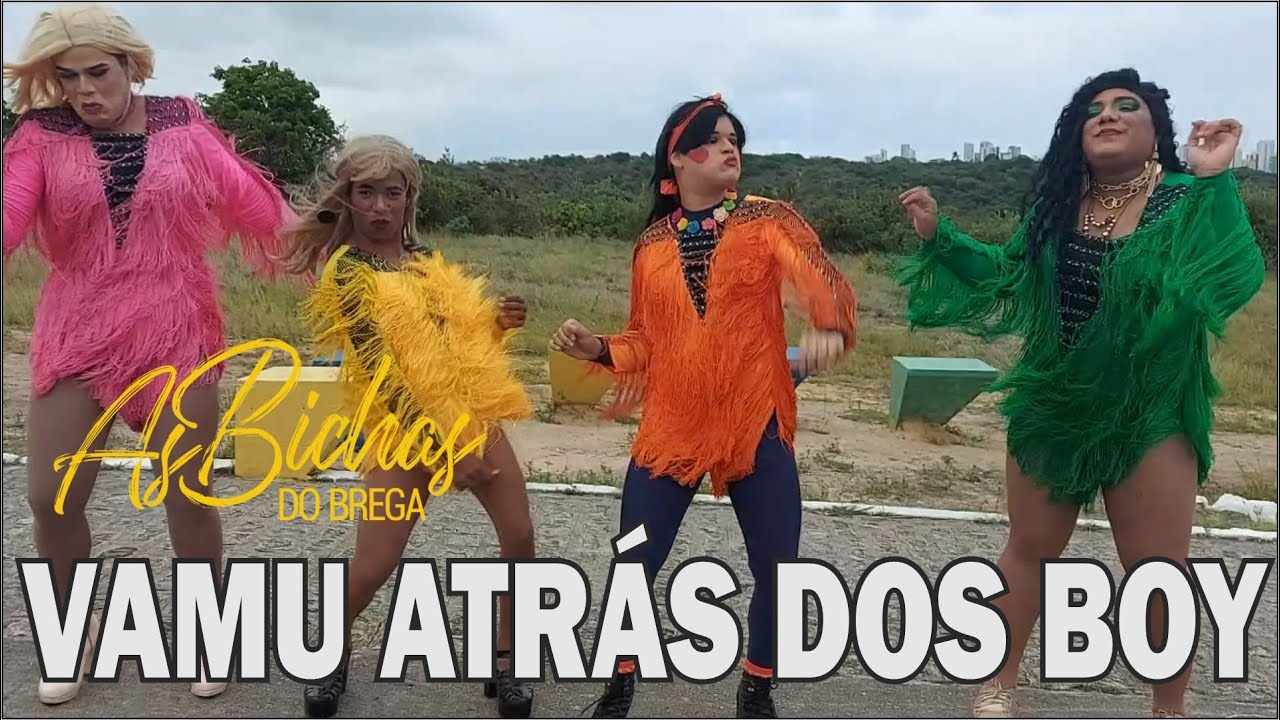 VAMU ATRÁS DOS BOY | AS BICHAS DO BREGA | PARÓDIA ESSA NOITE É NÓS (BANDA BOA TODA)
