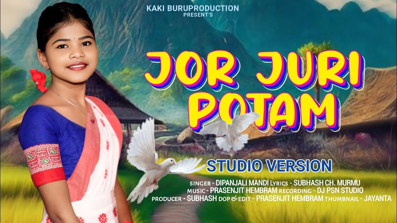 JOR JURI POTAM ।। New Santali Video 2026  ( Studio Version)।। Dipanjali Mandi