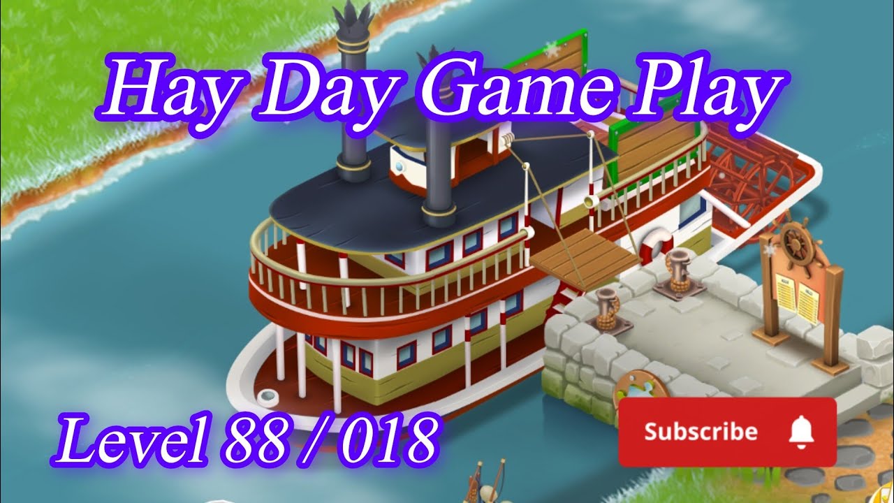 Hay Day Game Play / Level 88 / 018 / MAC Gaming Zone 