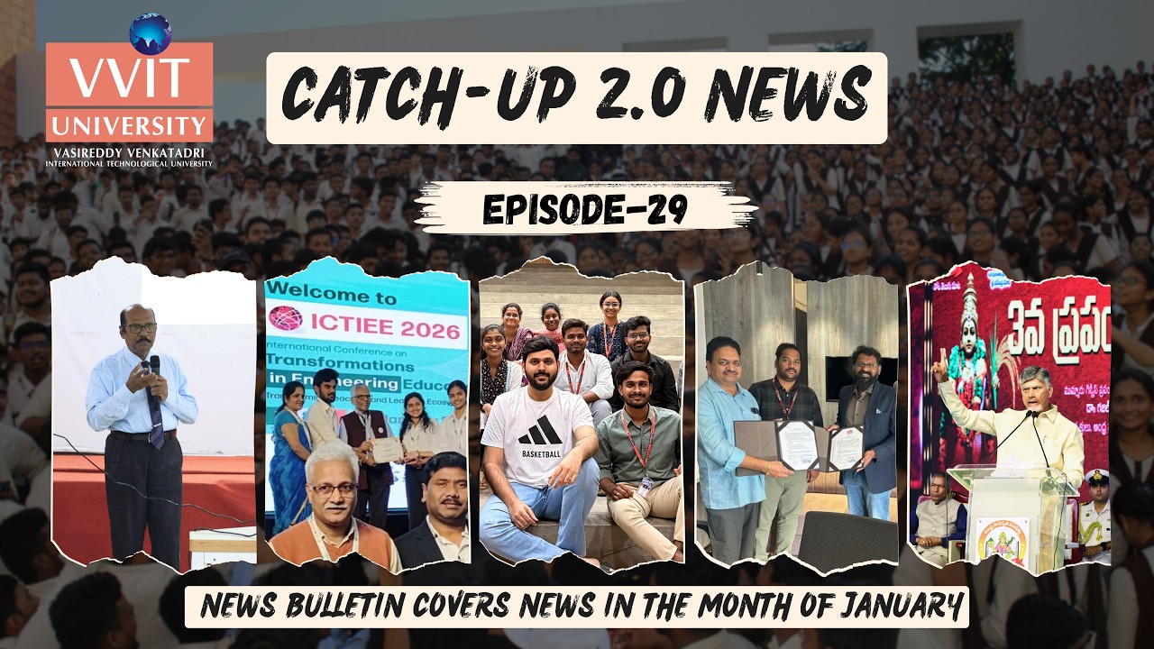 Catch-up 2.0 | Episode 29 | VVIT University Exclusive News Bulletin (January 2026)