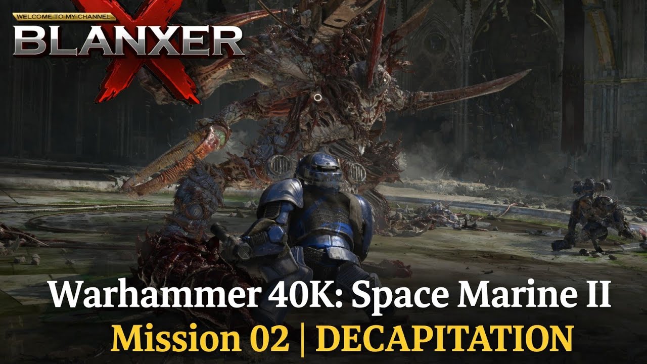 Warhammer 40K: Space Marine II – Mission 02 | DECAPITATION