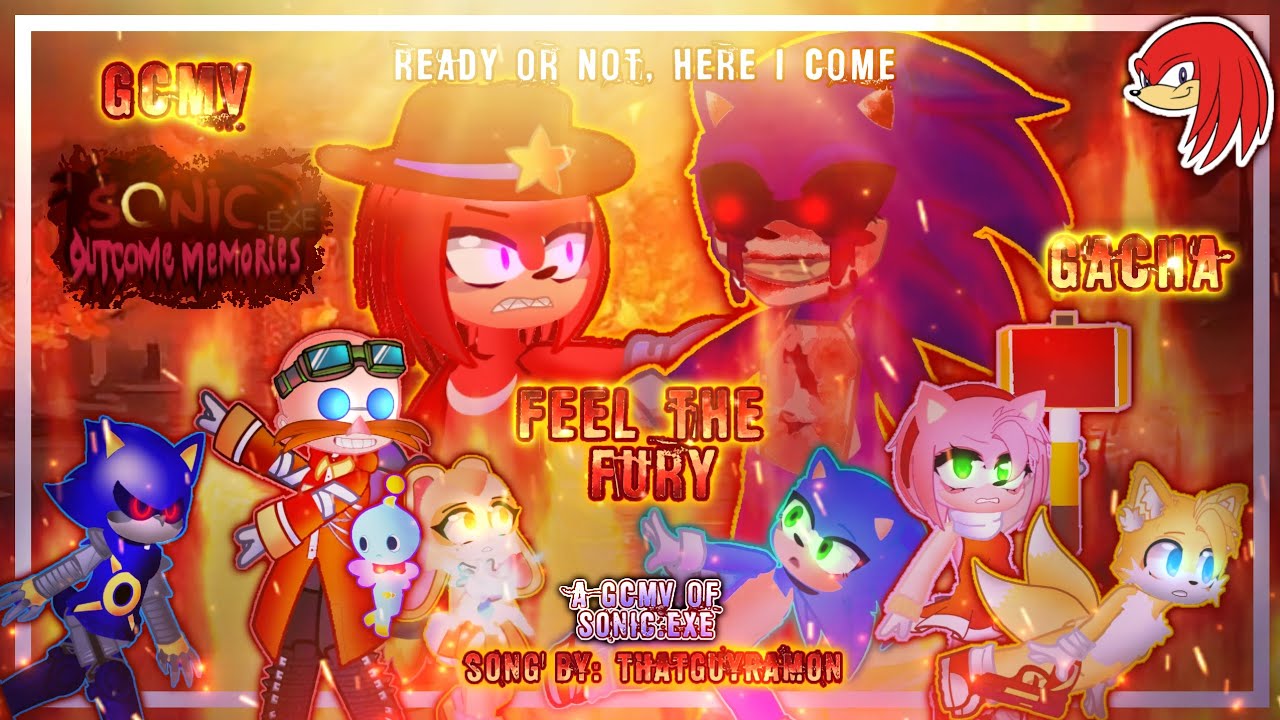 «⟨⟨ 🎶 FEEL THE FURY 🎶 // 🔥 SONIC.EXE OUTCOME MEMORIES GCMV 🔥 // 🥊 KNUCLES LMS 🥊 // 🌴 GACHA 🌴 ⟩⟩»