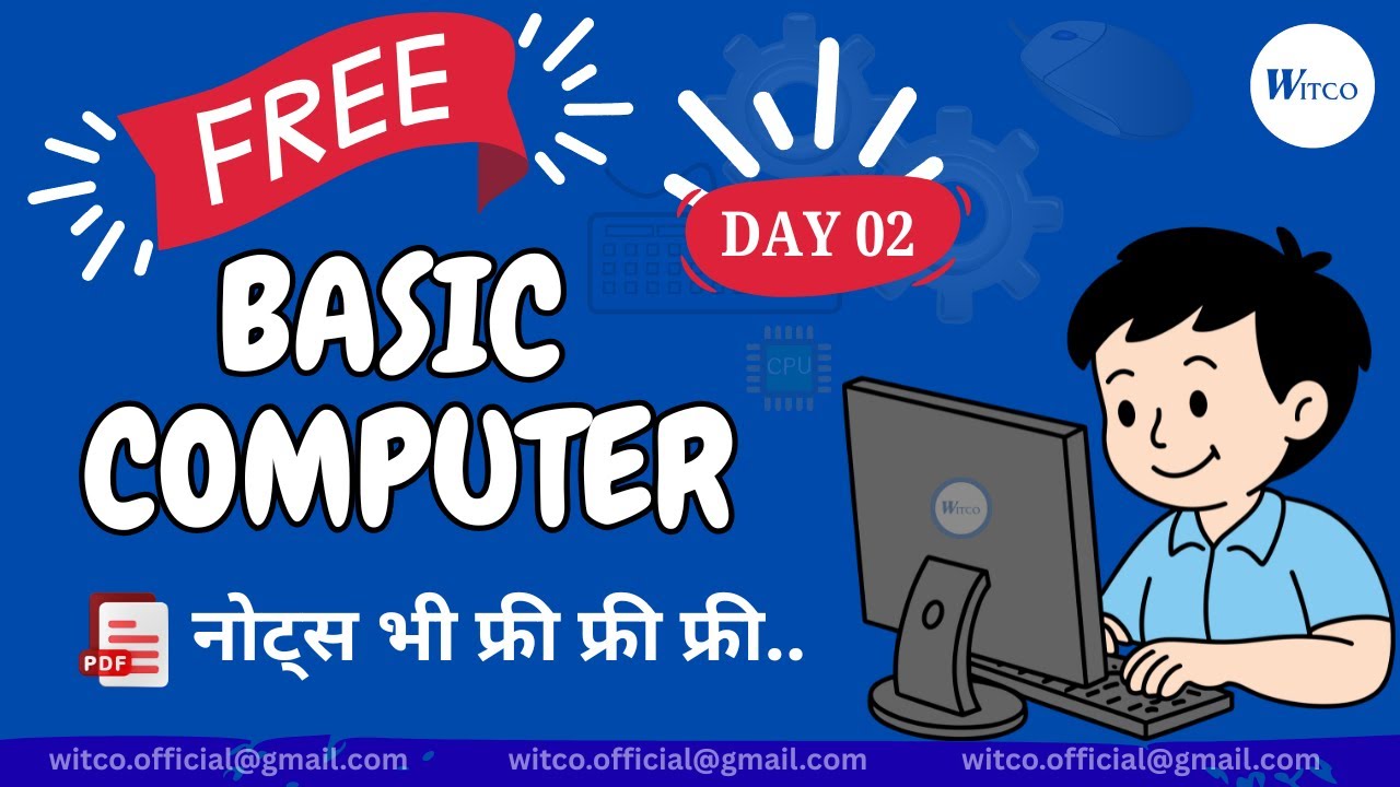 Basic Computer Day 02 | Input Output क्या है? | Input & Output Devices | Hindi