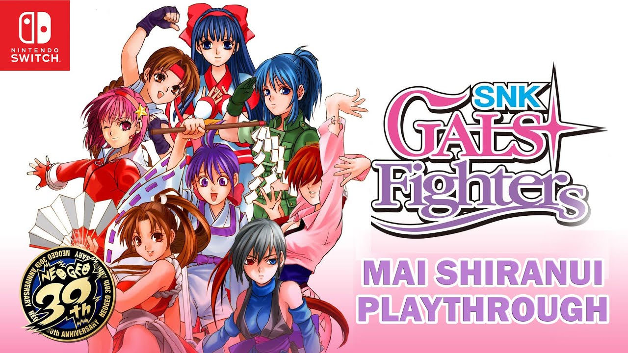 SNK Gals' Fighters | NINTENDO SWITCH | Mai Shiranui - Playthrough