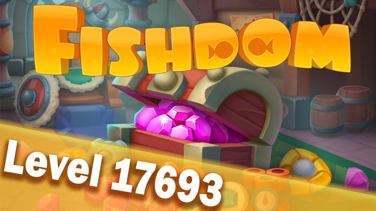 🐠Fishdom Level 17693🐠