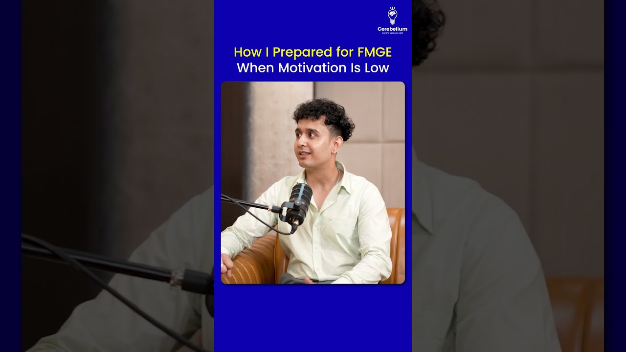 How I Prepared for FMGE When Motivation Is Low &ndash; Dr. Saransh, Score 219, FMGE