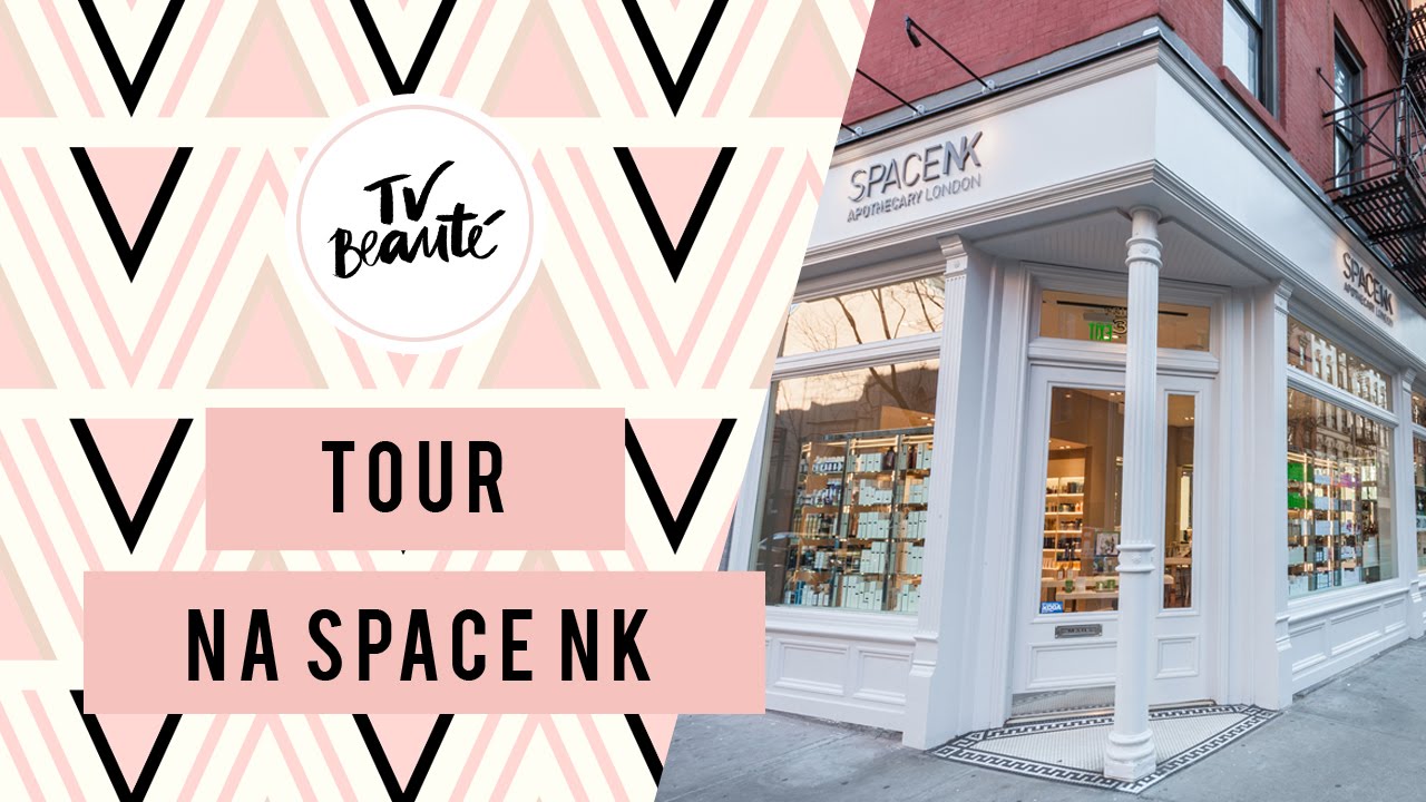 Tour na Space NK - TV Beaut&eacute; | Vic Ceridono