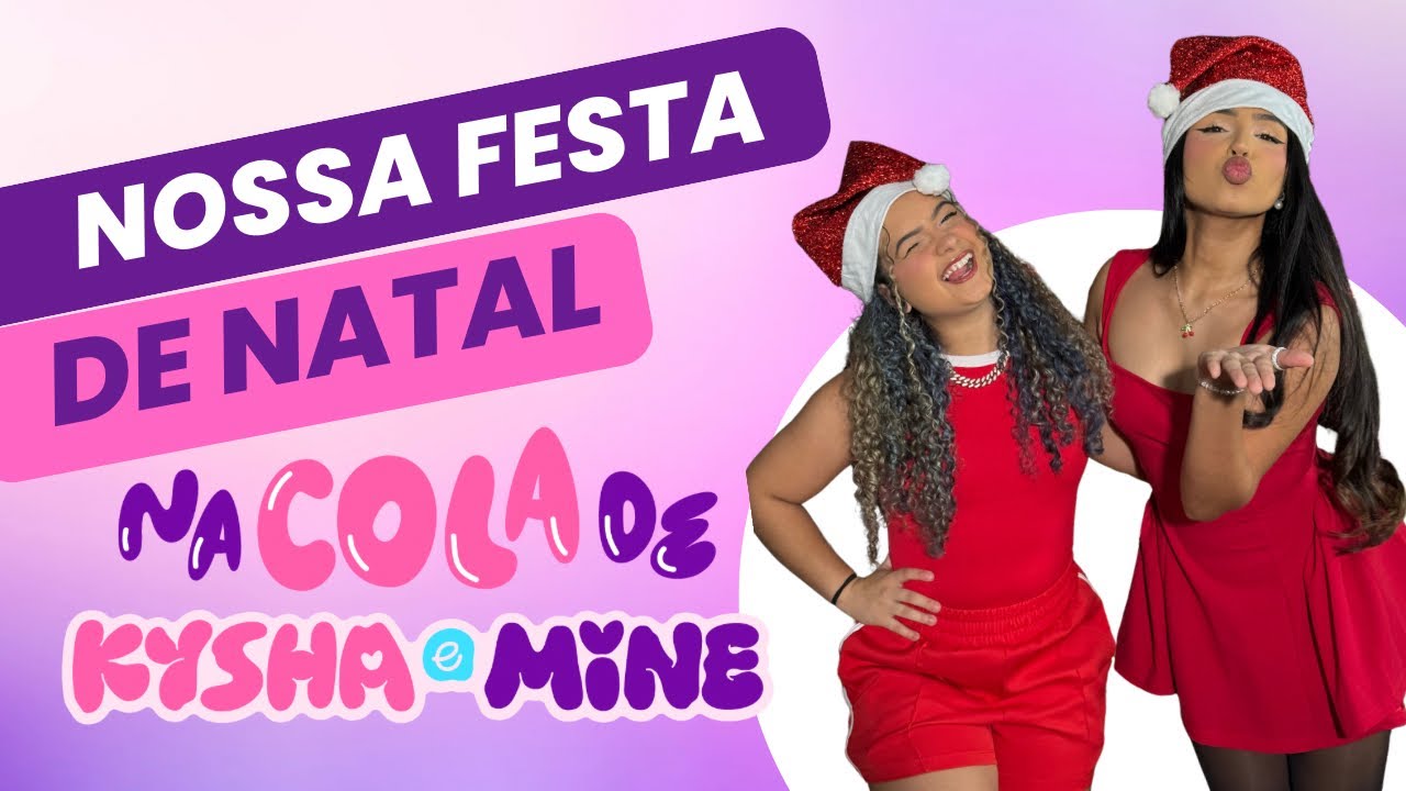 FESTA DE NATAL NA CASA SATURNO | Na Cola de Kysha e Mine