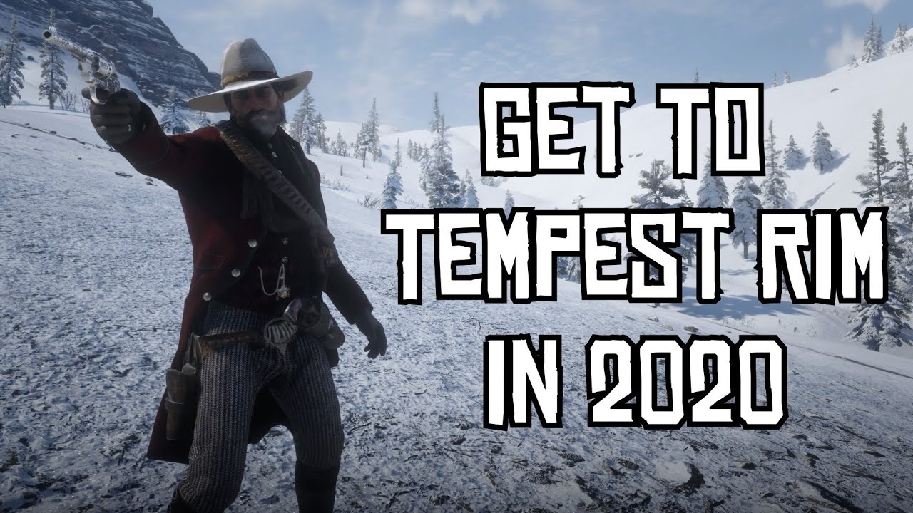 Get to TEMPEST RIM in 2020 | Red Dead Redemption 2 | PS4, XBOX1, PC