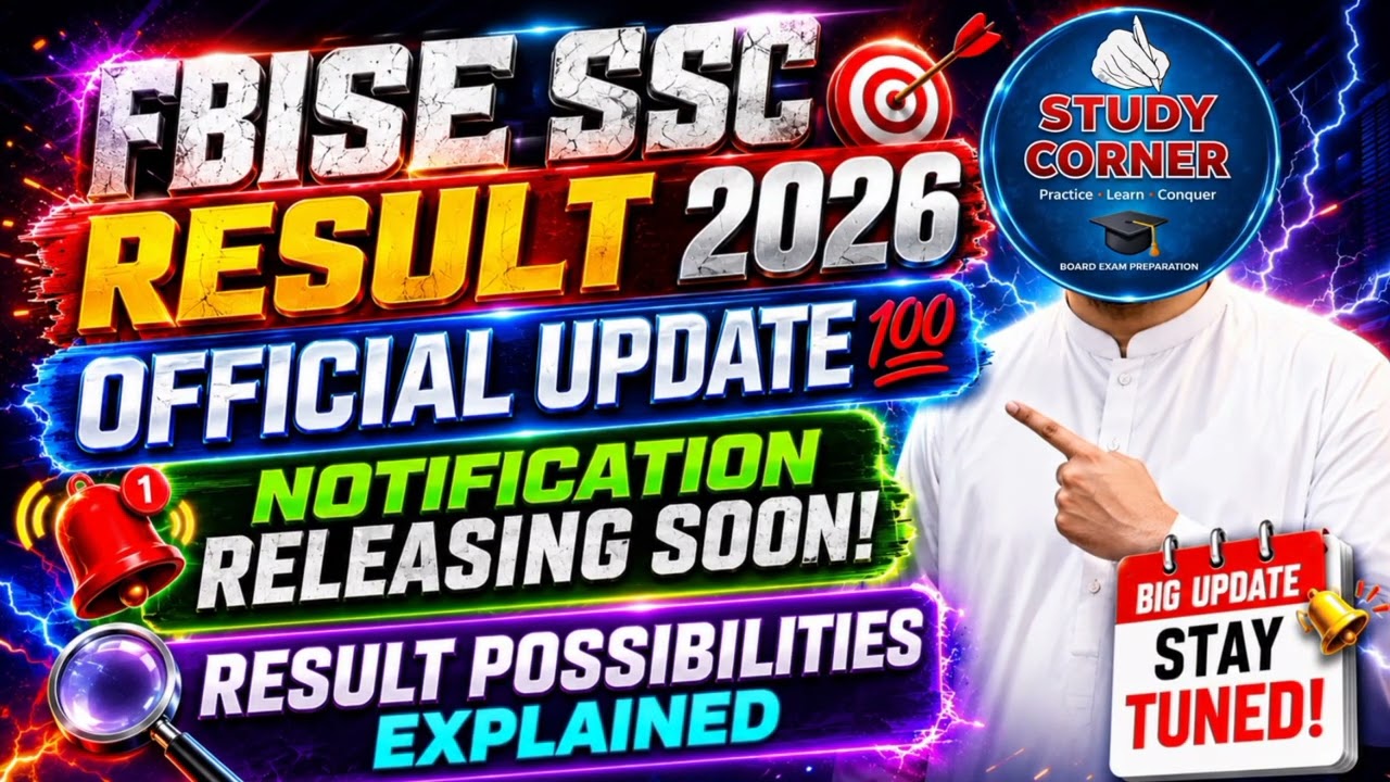 🚨 FBISE SSC Result 2026 | Official Notification & Result Date 📅 FBISE Class 9 & 10 Result Date 2026