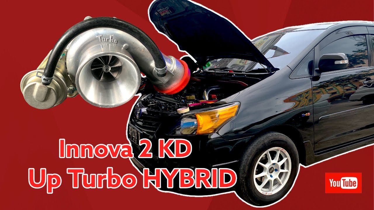 Innova diesel 2 KD upgrade Turbo Hybrid