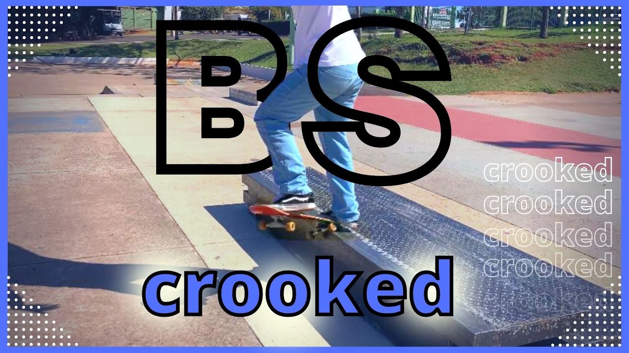 [PASSO A PASSO] Como mandar backside crooked