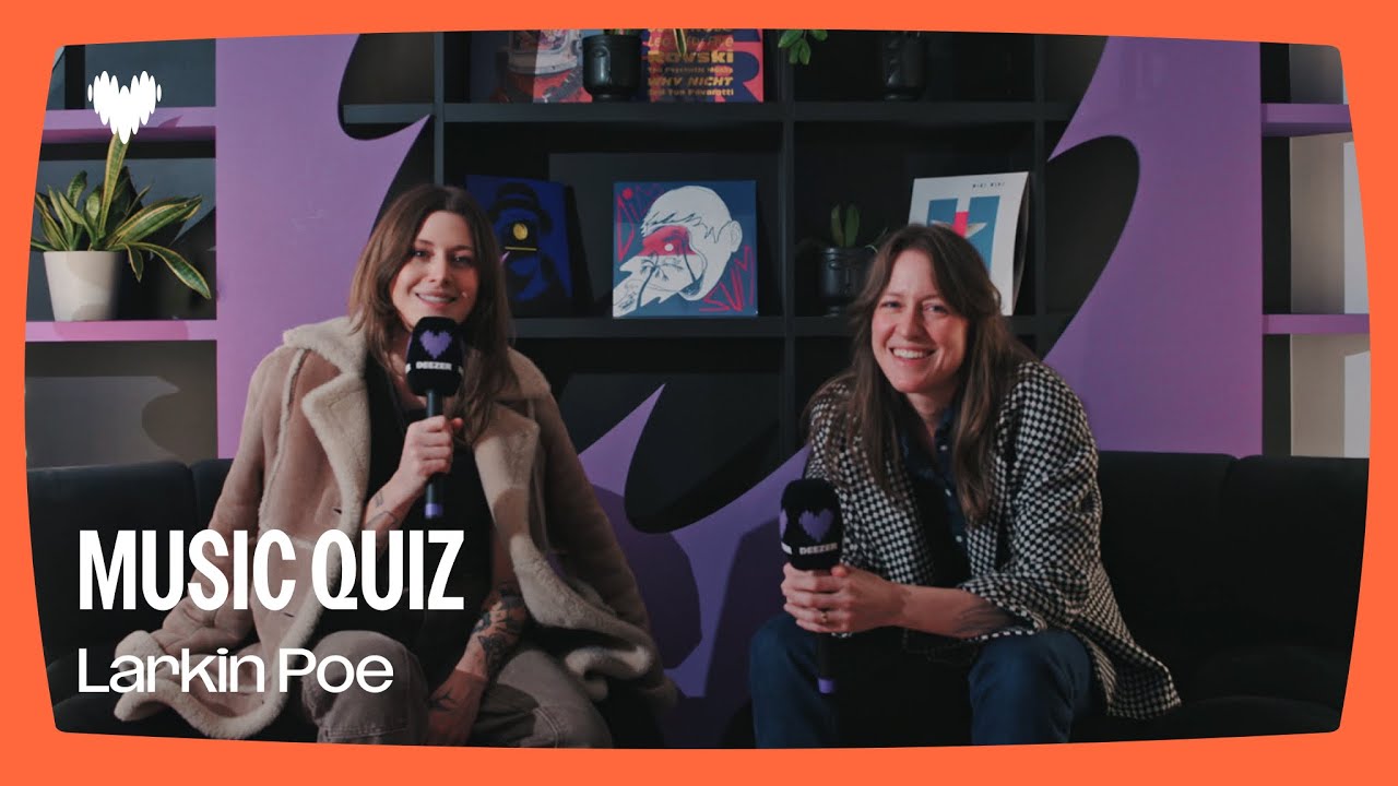 Larkin Poe - Music Quiz | Deezer