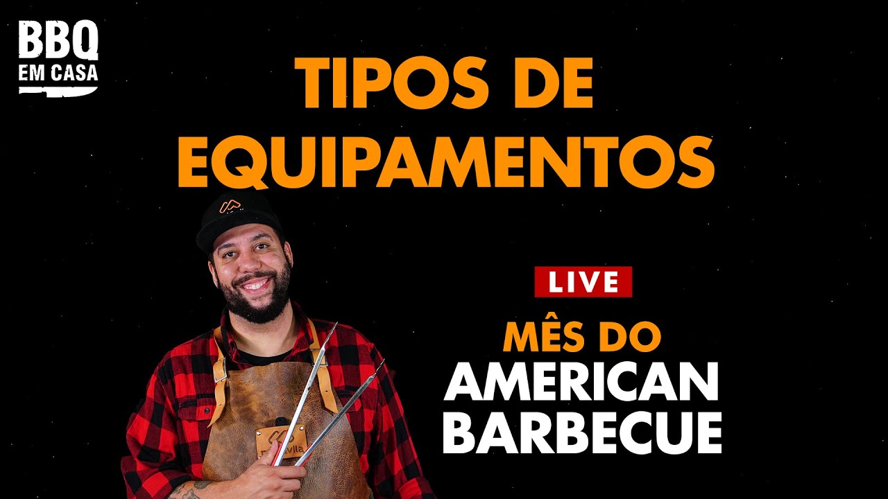TIPOS DE EQUIPAMENTOS - M&Ecirc;S DO AMERICAN BARBECUE | BBQ EM CASA