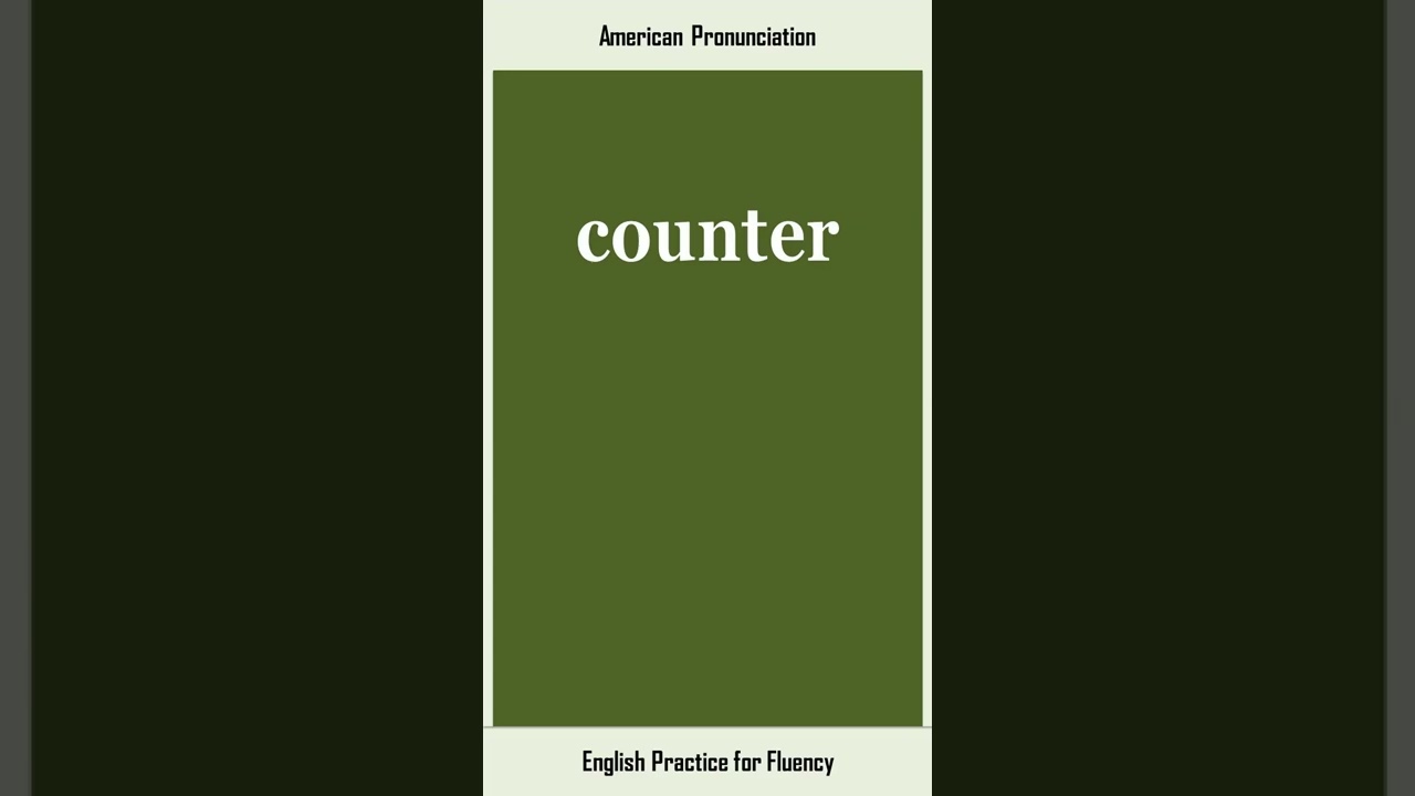 counter, How to Say or Pronounce COUNTER in American, British English, Pronunciation