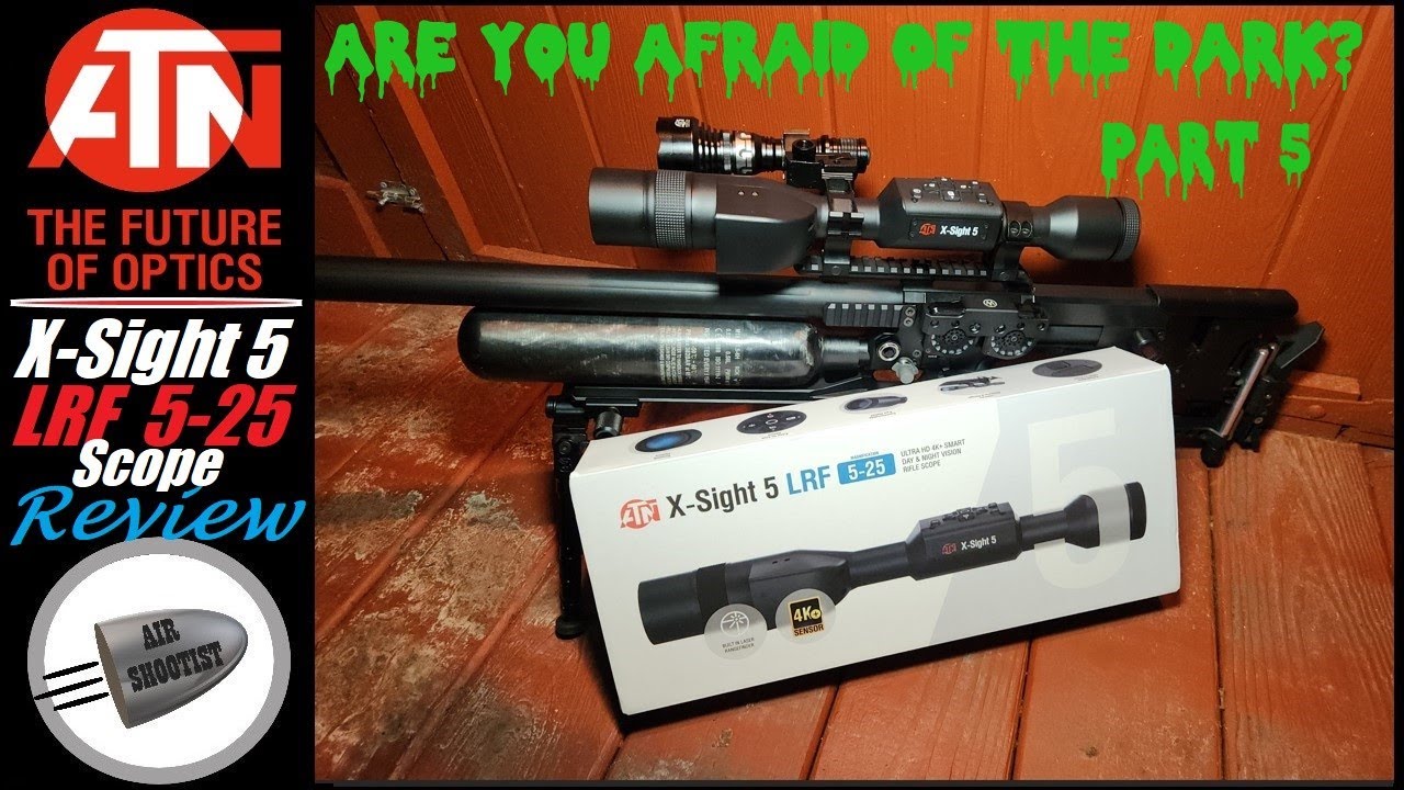 ATN X-Sight 5 LRF 5-25x Night Vision Scope Review - W/ Airmaks Krait .22 Air Rifle Out To 150 Yards!
