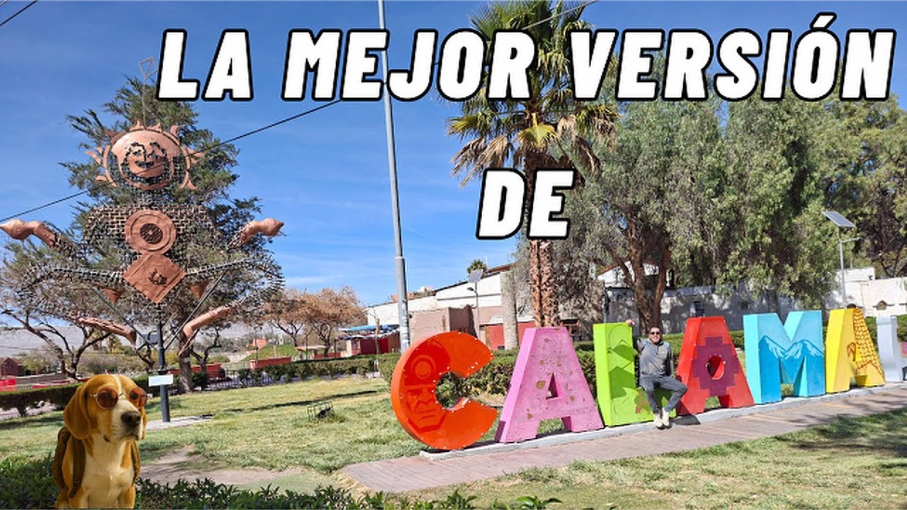 Calama No es Solo Minería… ¡Míralo Tú Mismo! 👀🌿