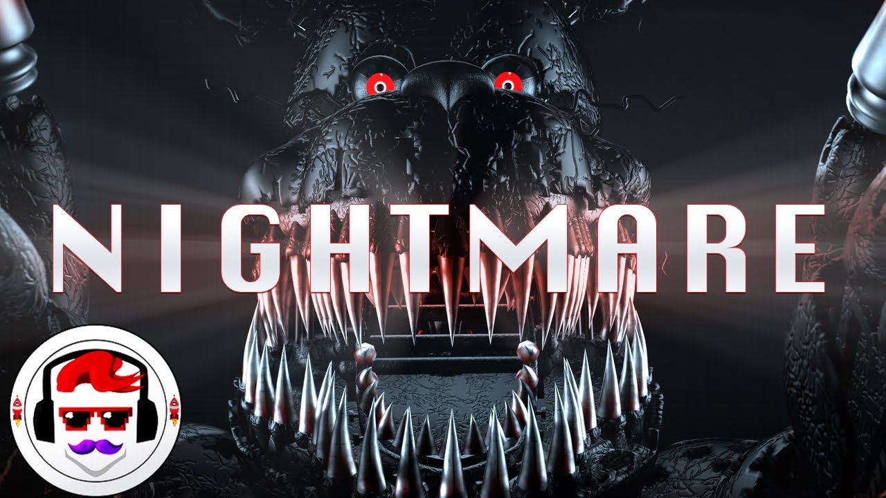 FNAF Nightmare Animatronics Song 