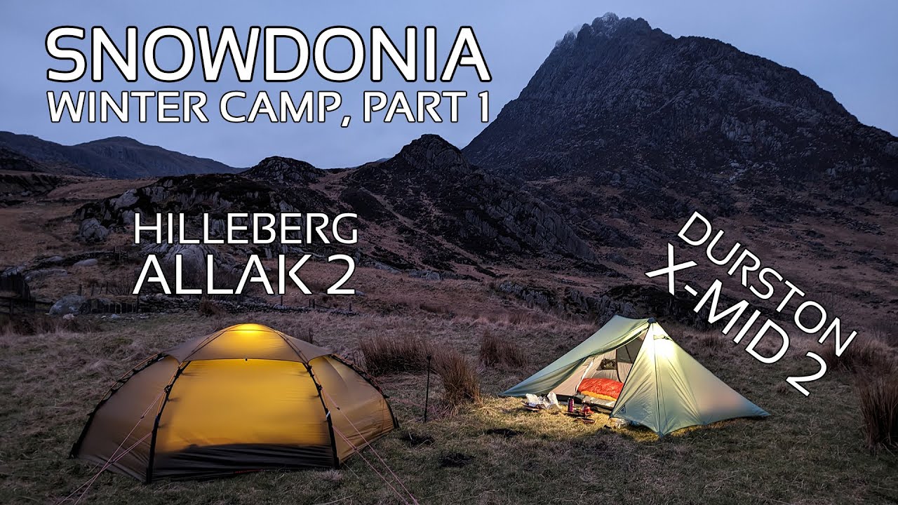 Snowdonia Winter Camp, Durston X-Mid 2, Hilleberg Allak 2 with @Bobonthetrail - Part 1/2