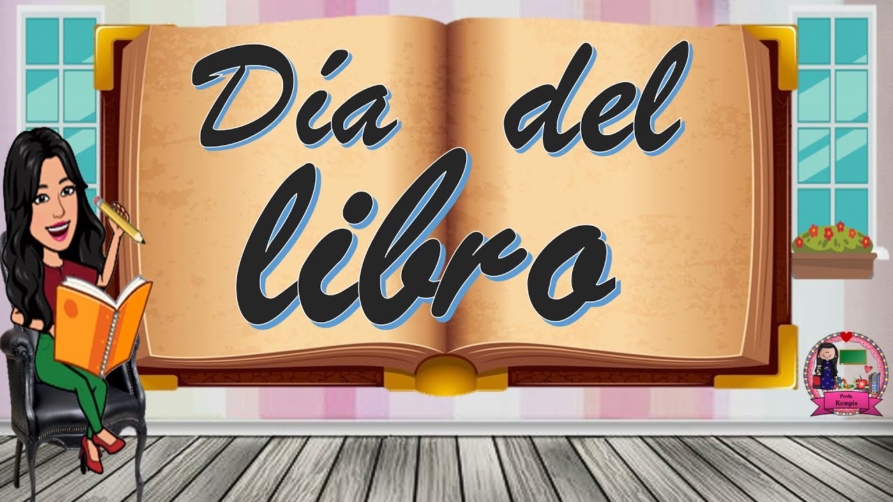 Dia del libro (23 de abril)