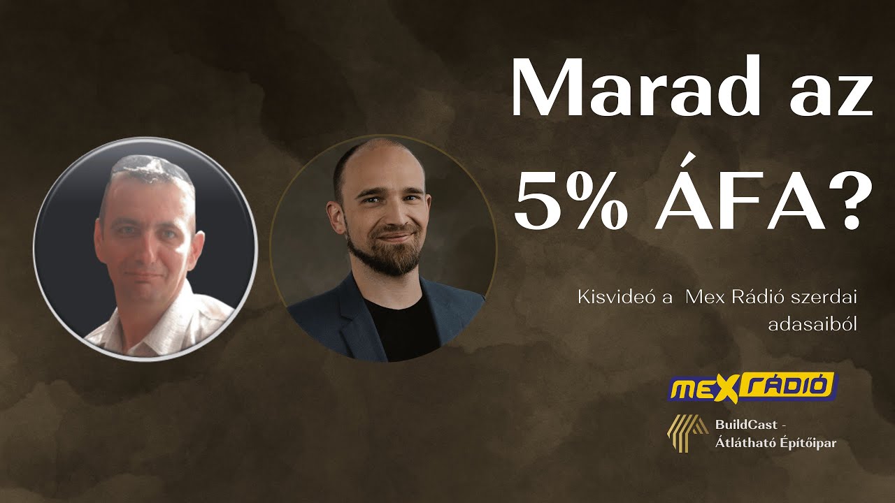 5% ÁFA marad? | Felelősségbiztosítás építkezésnél | Beruházáslebonyolító - Várhelyi Tibor