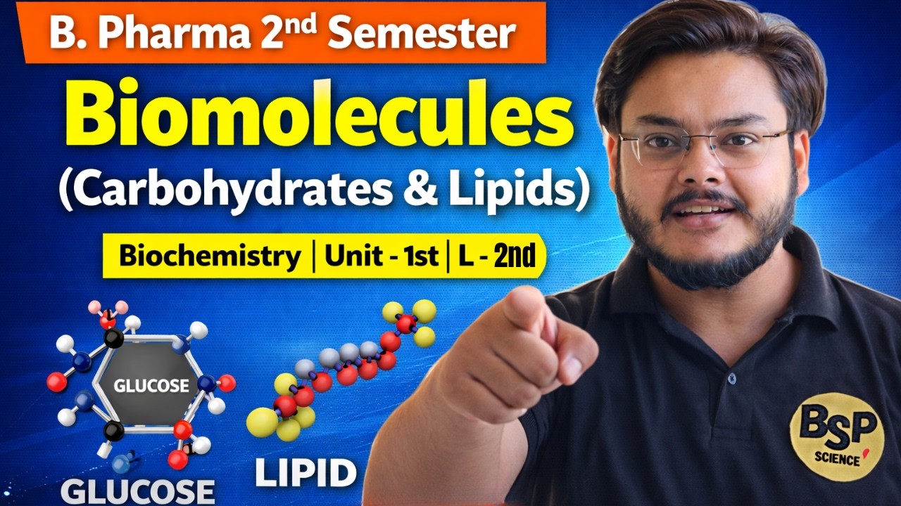 Biomolecules (Carbohydrates & Lipids) | B. Pharma 2nd Semester | Biochemistry | Unit - 1st L - 2nd |