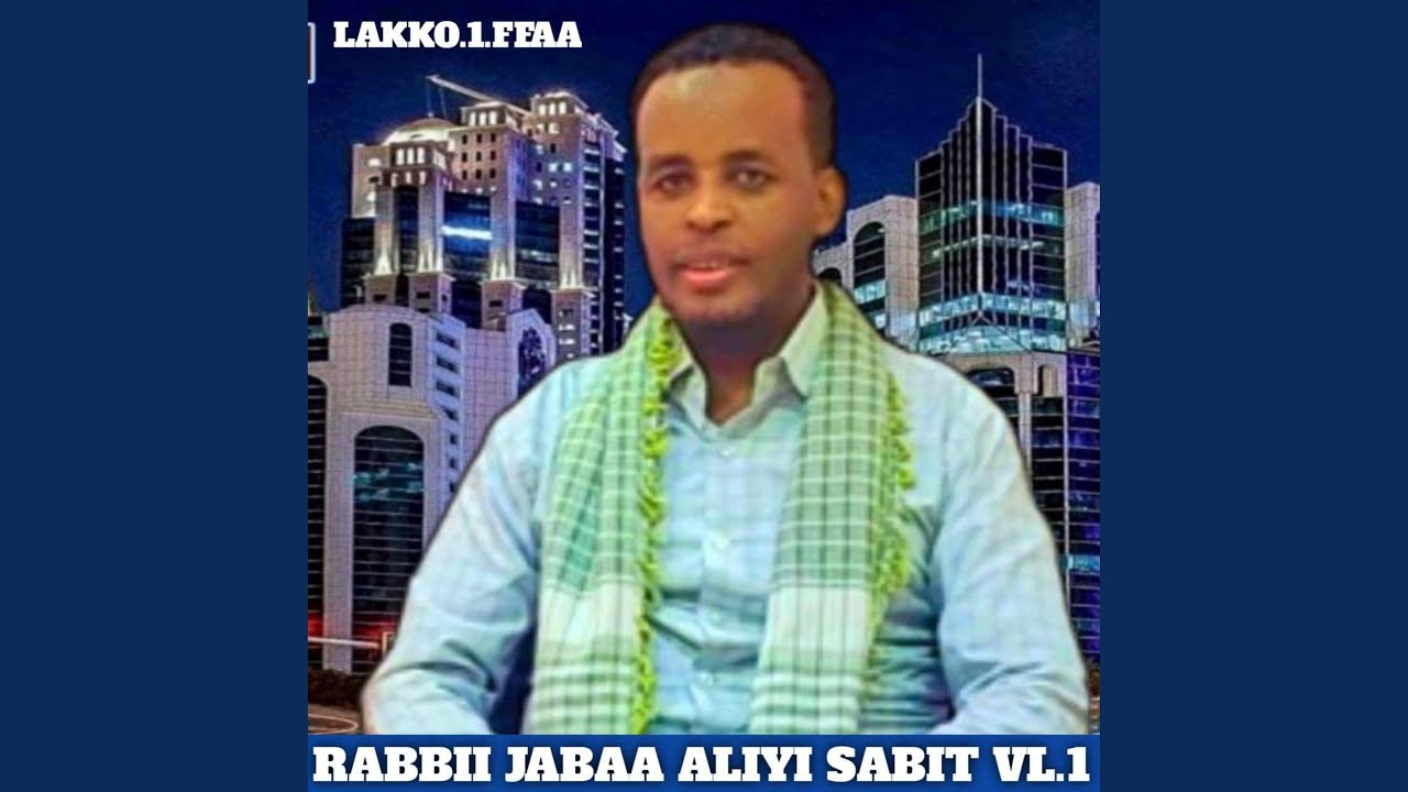 Aliyi Sabit Beast Nashiidaa yaa jabaa Vol,1