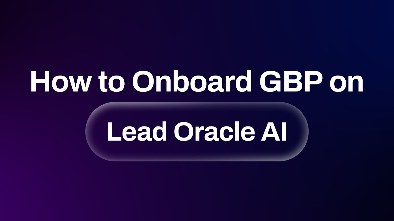 How To Onboard GBP Onto Lead Oracle AI