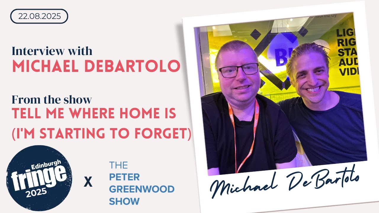 Michael DeBartolo: Tell Me Where Home Is (I'm Starting to Forget) - TPGS @ EdFringe 2025
