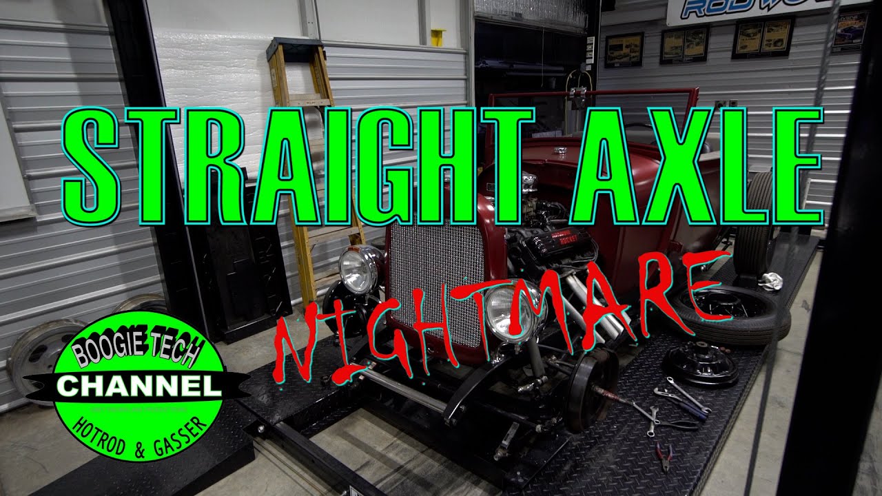 29 Ford Straight Axle Front End - Boogie Tech Channel