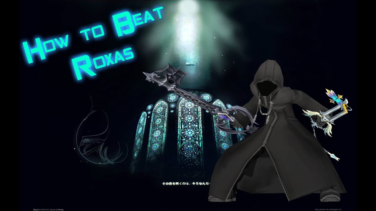 KH2FM Critical Mode Boss Guide - Roxas