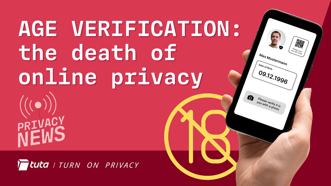 Age verification &ndash; a new push for surveillance?