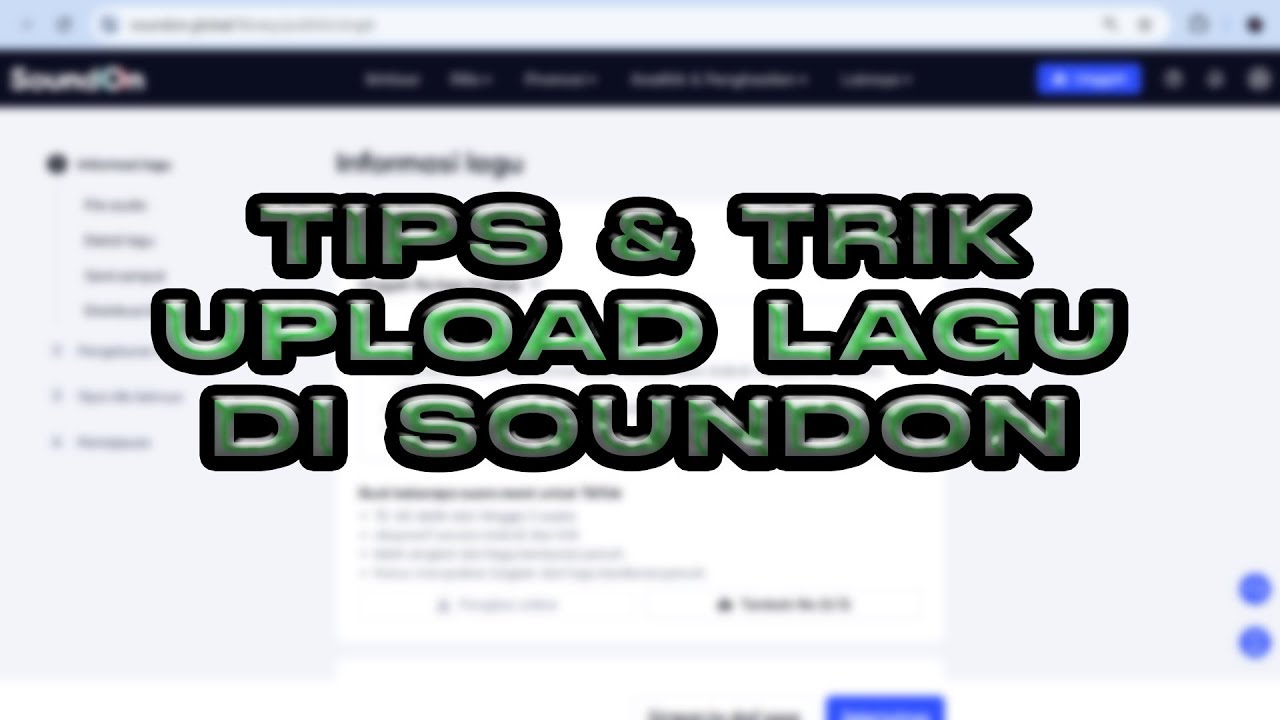 Tips & Trik Upload Lagu di Agregator Musik SOUNDON