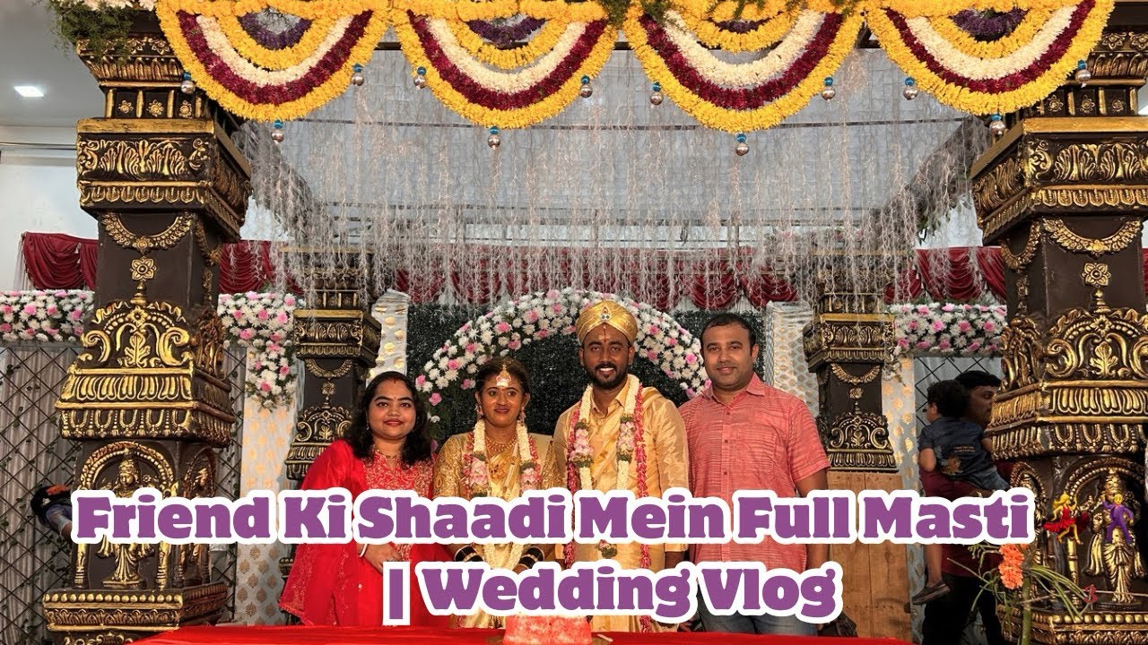 Friend Ki Shaadi Mein Full Masti 💃🕺 | Indian Wedding Vlog