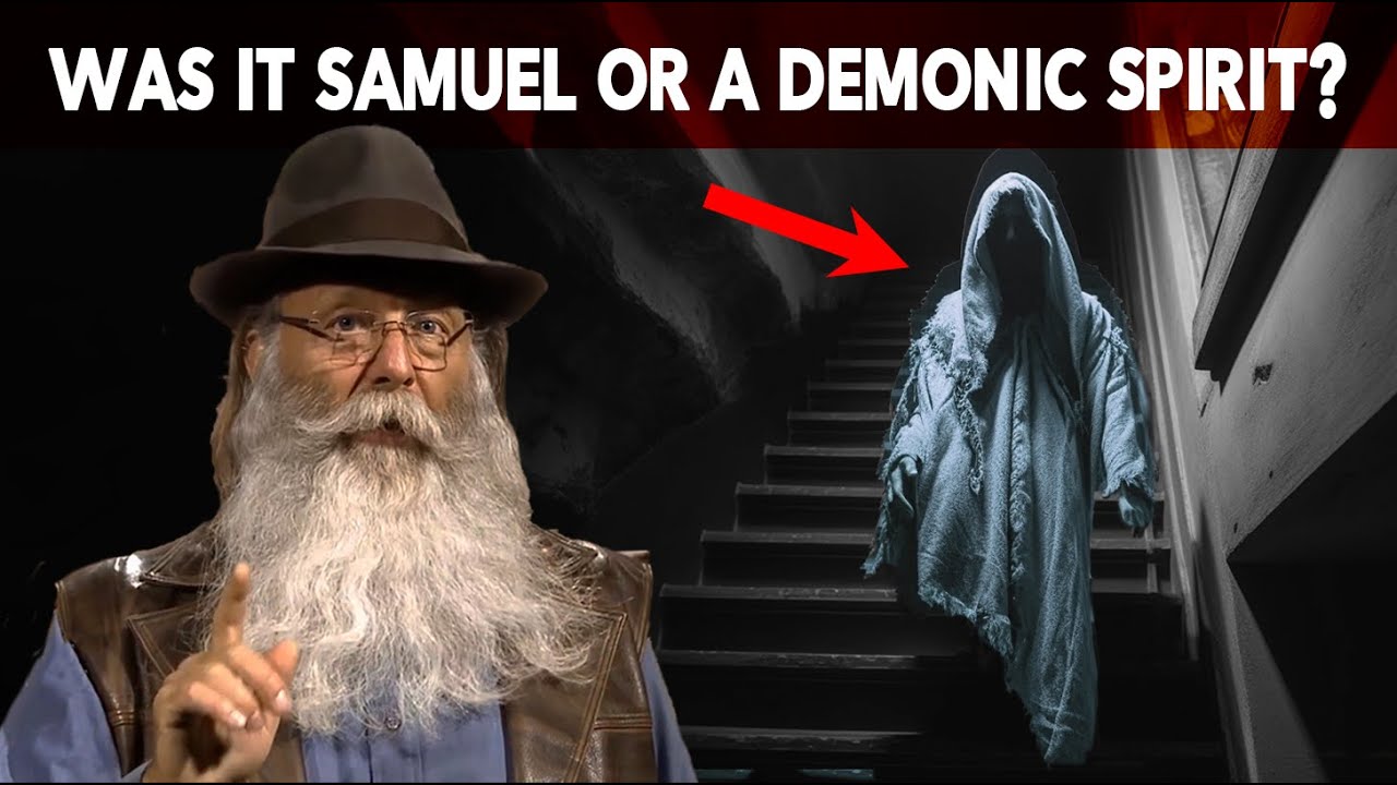 Did Saul Summon SAMUEL's SPIRIT through the WITCH of Endor? | Biblical Study
