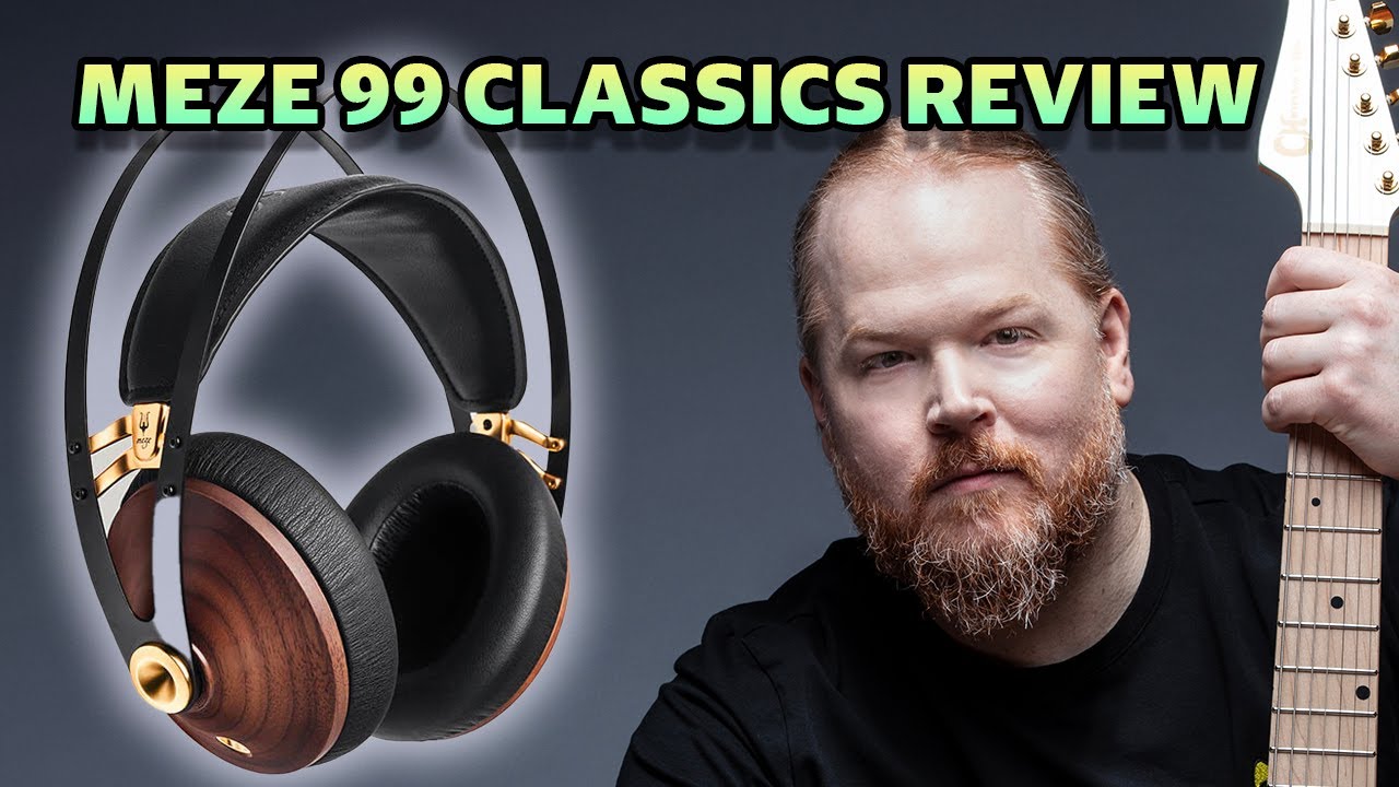 Throwing out my other headset! - Meze 99 Classics Review