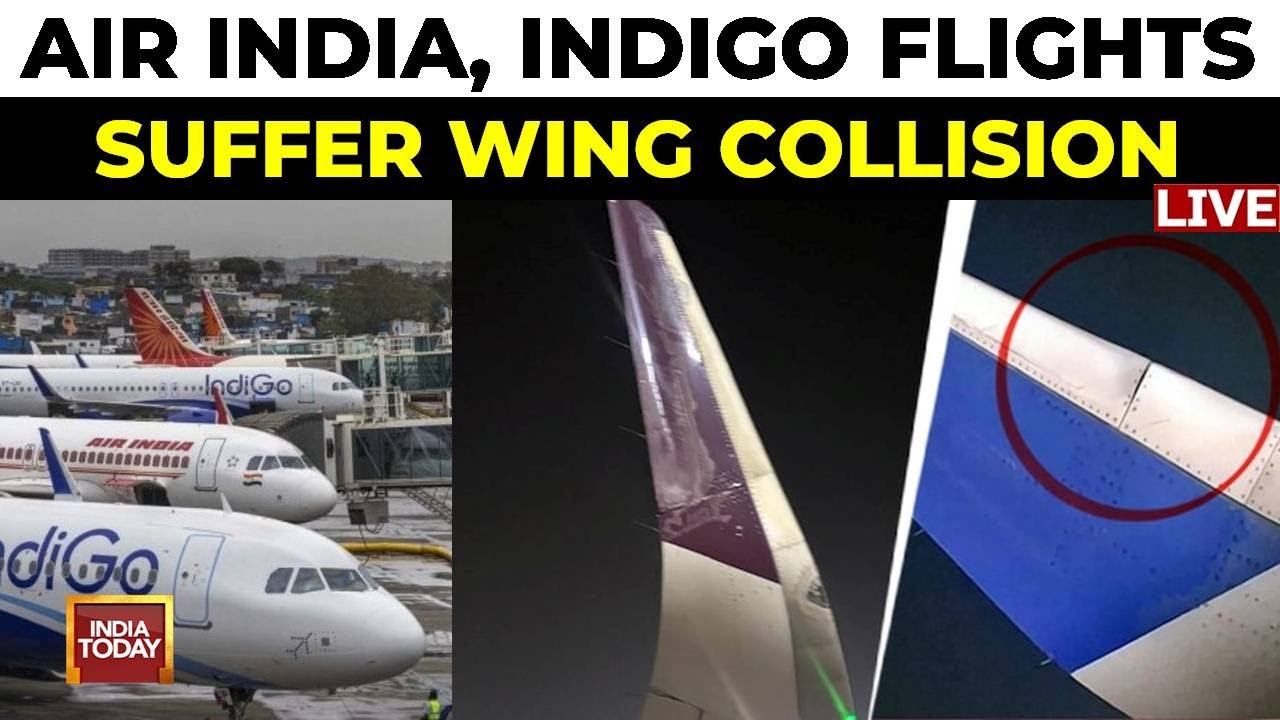 Big Mishap At Mumbai Airport LIVE  | Air India, Indigo Flights Suffer Wing Collision | DGCA News