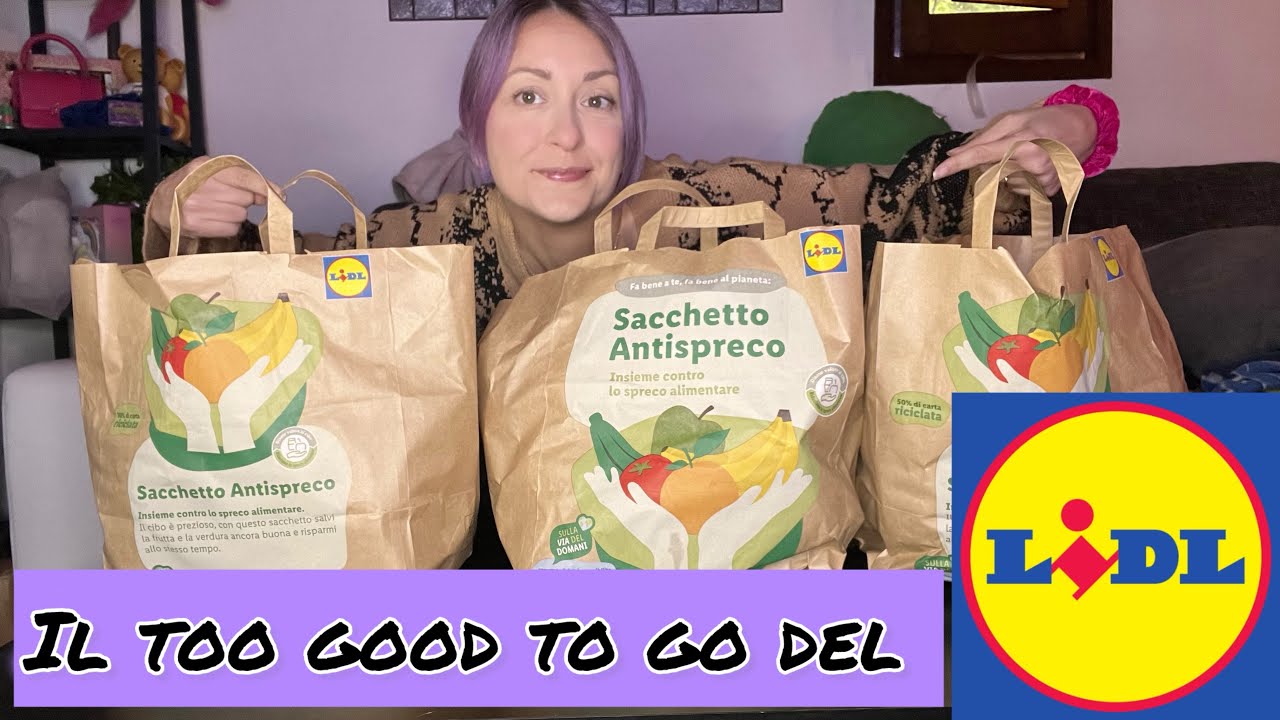 Il TOO GOOD TO GO del LIDL apriamo 3 buste ANTISPRECO