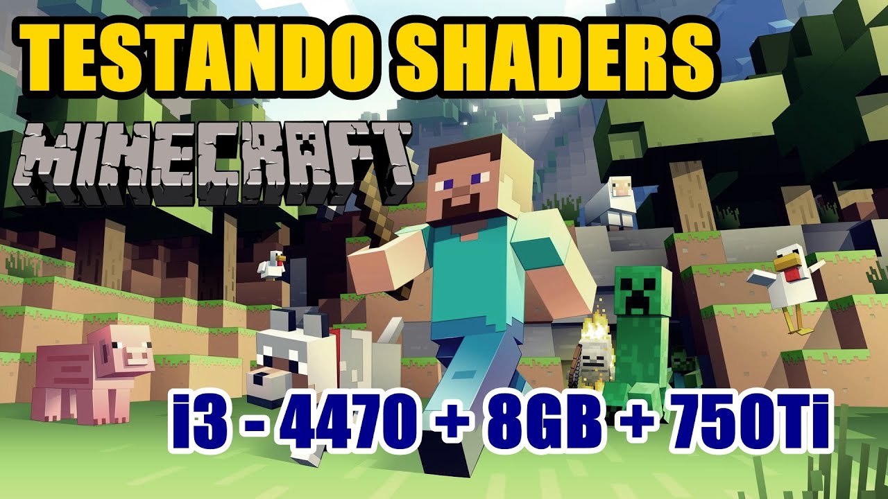 Minecraft Shaders - i3-4170 + 8GB + 750Ti