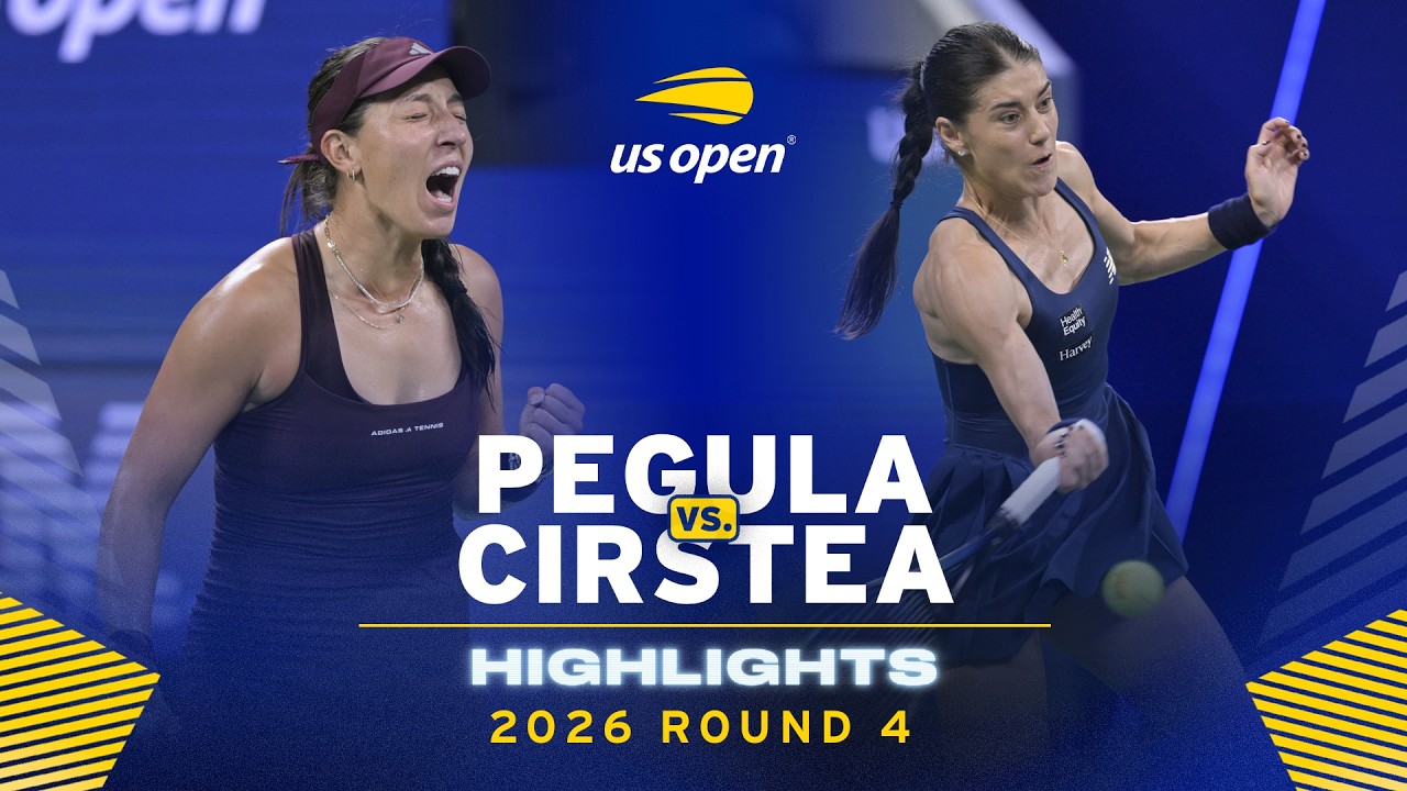 Jessica Pegula vs. Sorana Cirstea Highlights | 2026 US Open Round 4