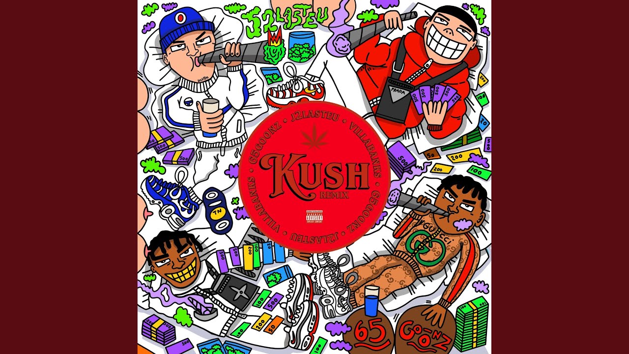 Kush (Remix)
