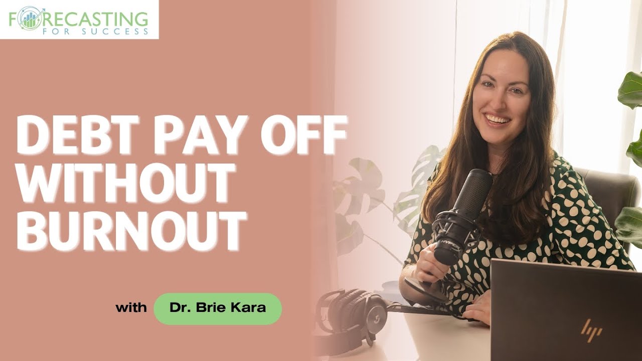 Forecasting For Success Podcast with Dr. Brie Kara 48: Venus Transits + Debt Pay Off Without Burnout