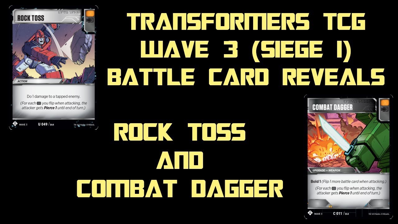 Transformers Trading Card Game TCG - Wave 3 Siege I - Card Reveals: ROCK TOSS and COMBAT DAGGER