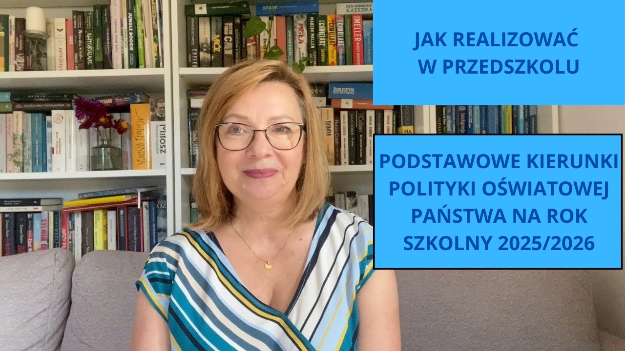 Kierunki polityki oświatowej na rok szkolny 2025/2026 - jak realizować w przedszkolu