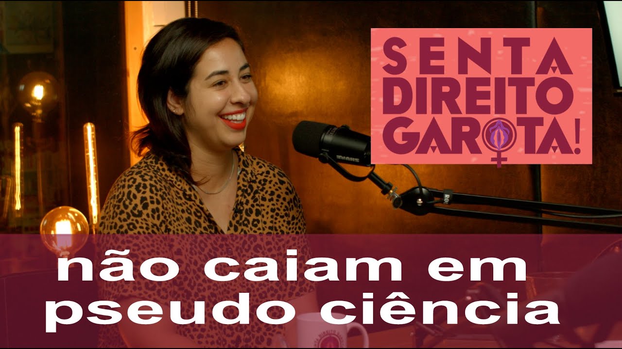 #42 • NÃO CAIAM EM PSEUDO CIÊNCIA | Com Bibi Bailas